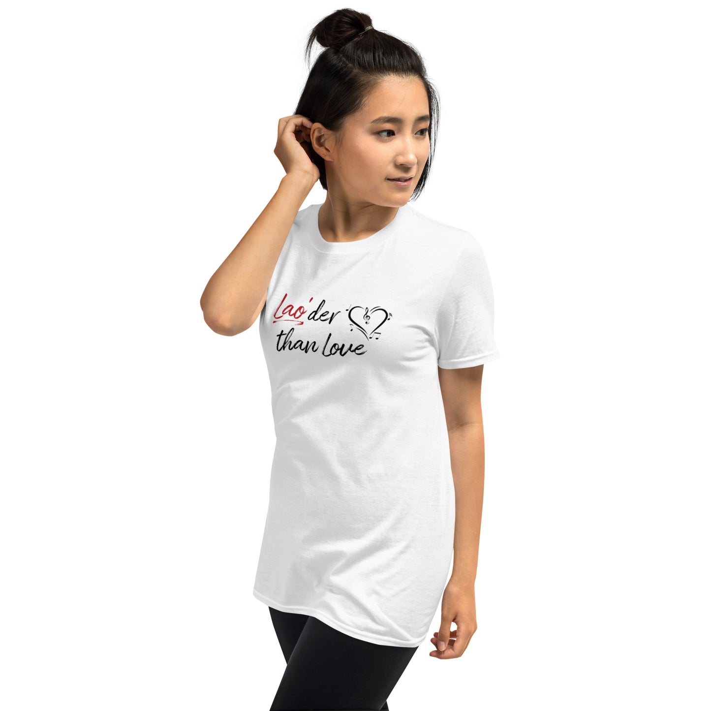 Lao'der Than Love Unisex Tee