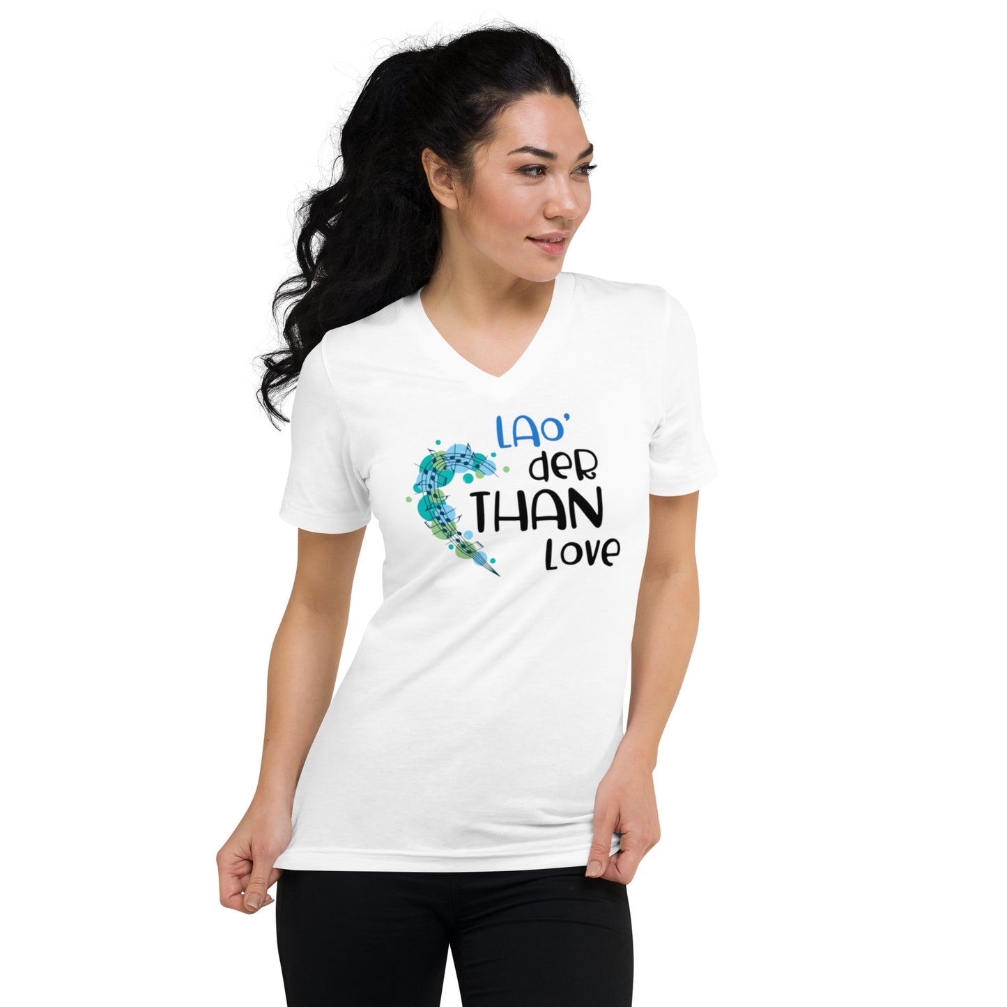 Lao'der Than Love Unisex V-Neck Tee