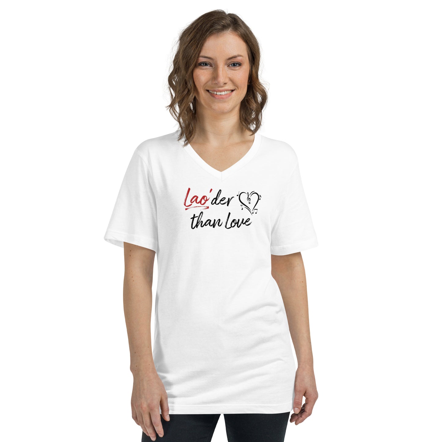 Lao'der Than Love Unisex V-Neck