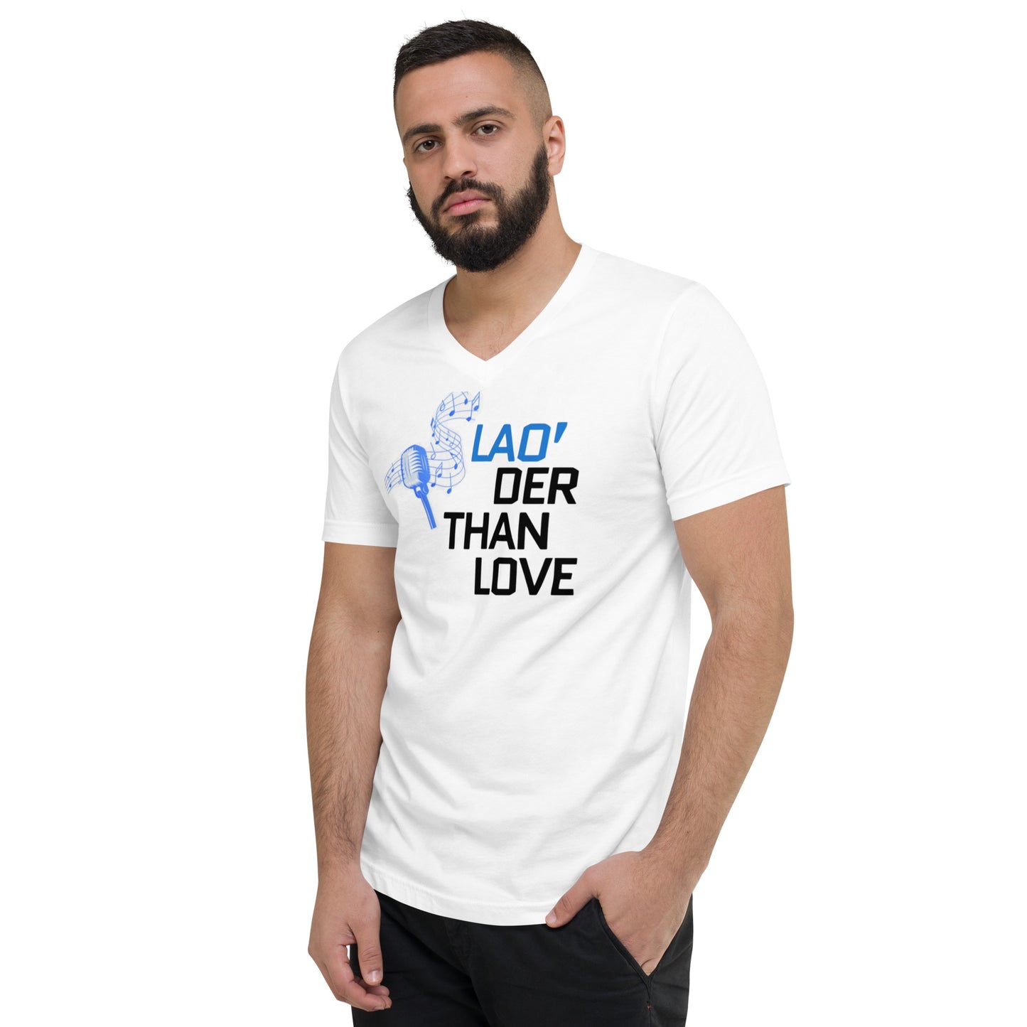 Lao'der Than Love Unisex V-Neck Tee