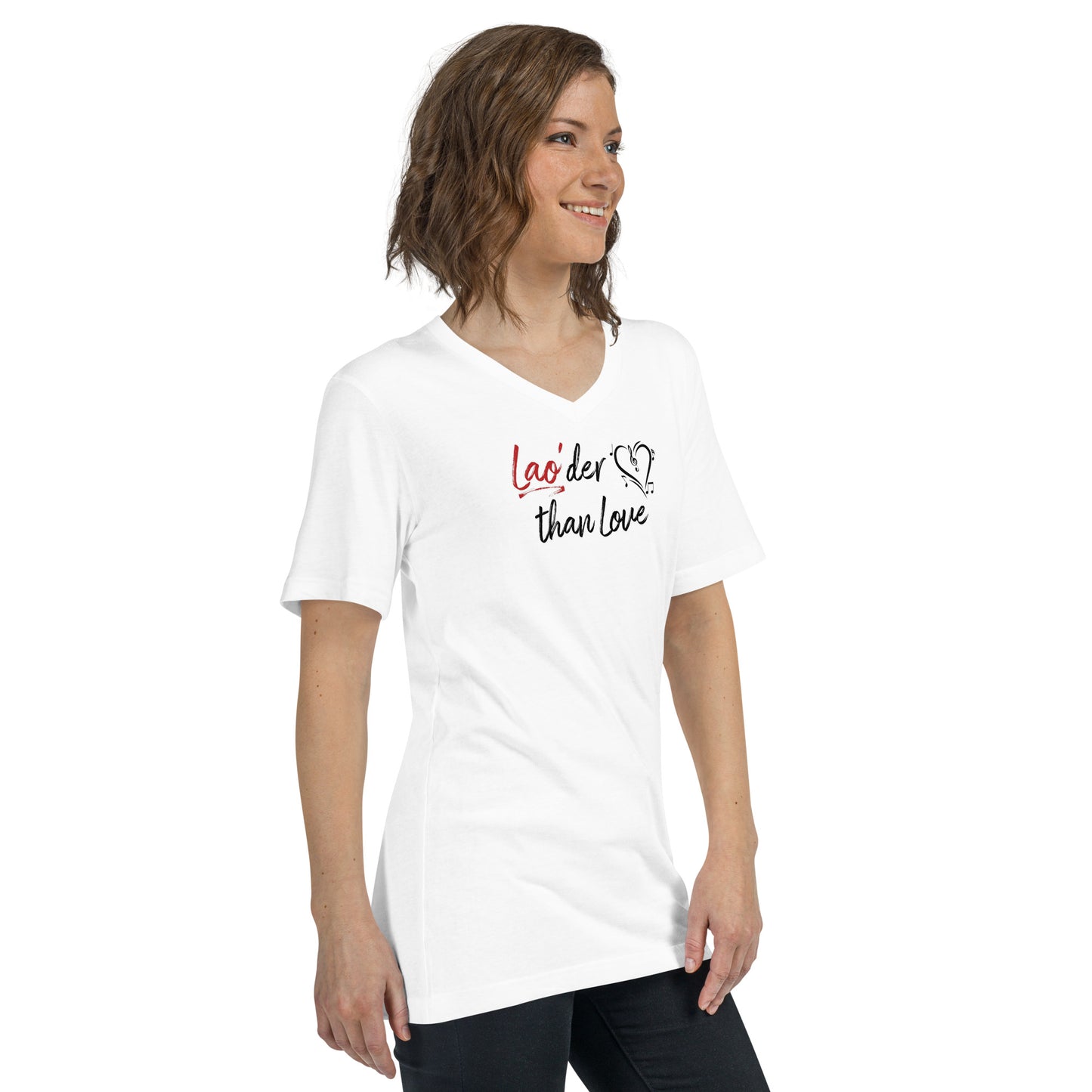 Lao'der Than Love Unisex V-Neck